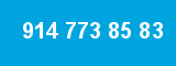 914 773 85 83 914 773 85 83